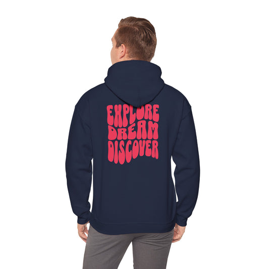 Explore Dream Discover - Hoodie