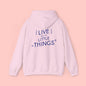 Live For The Little Things Hoodie