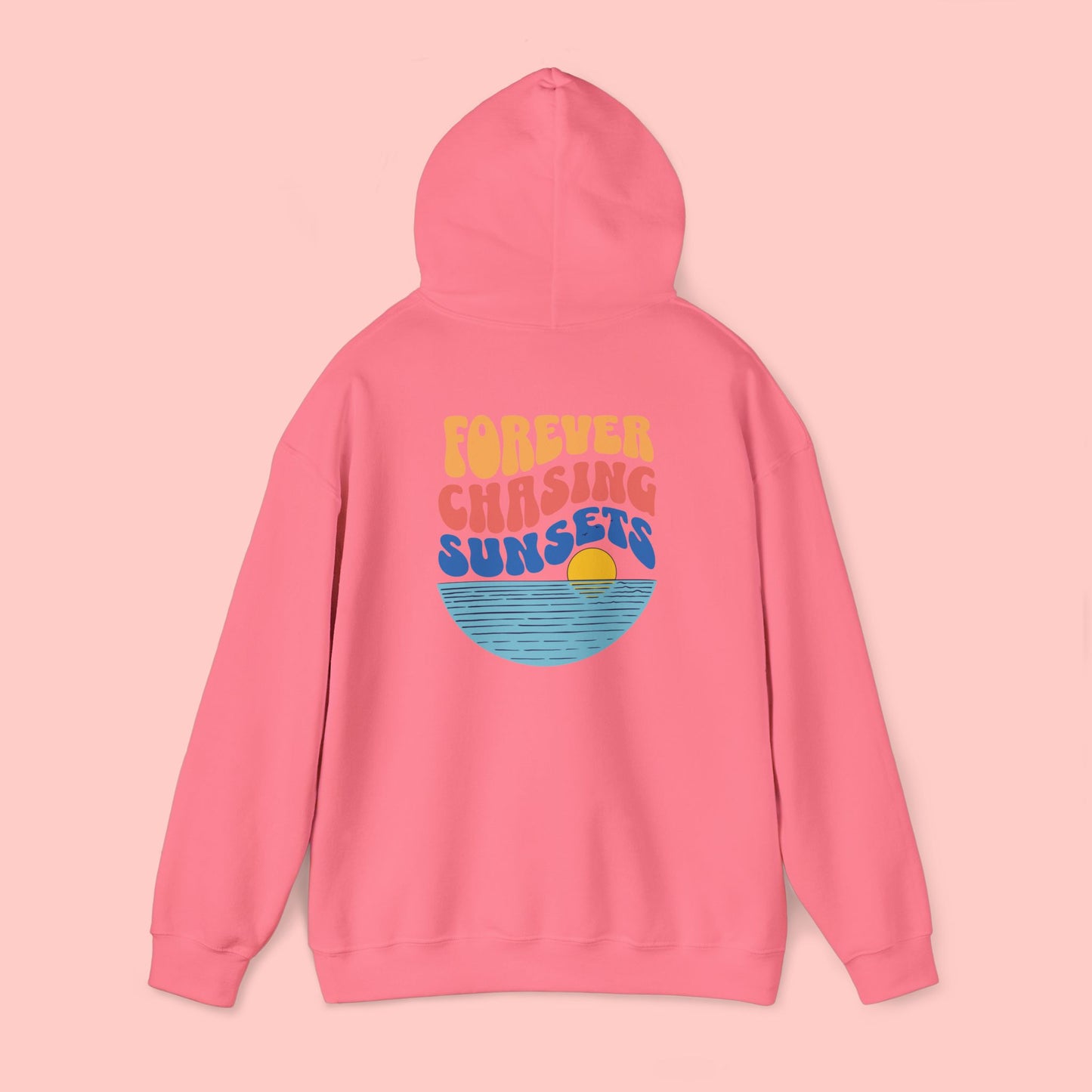 Forever Chasing Sunsets Hoodie
