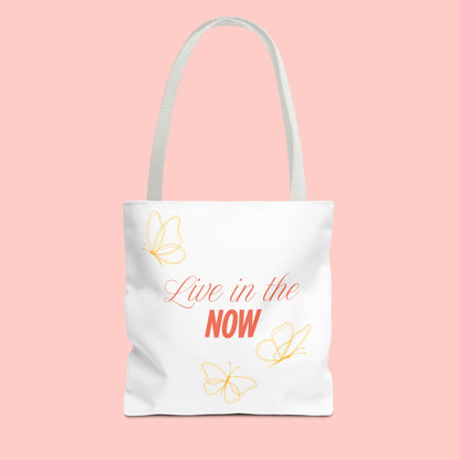Inspirational Butterfly Tote Bag - 'Live in the NOW'