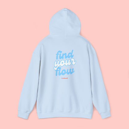 Find Your Flow - Hoodie