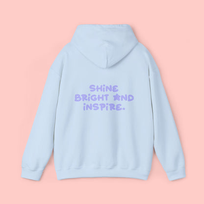 Shine Bright and Inspire Hoodie