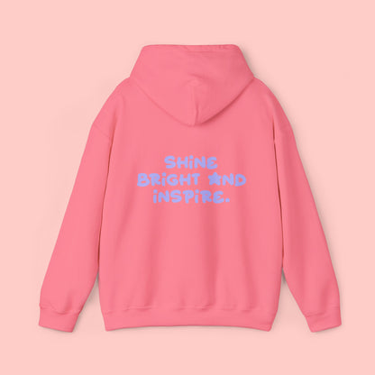 Shine Bright and Inspire Hoodie