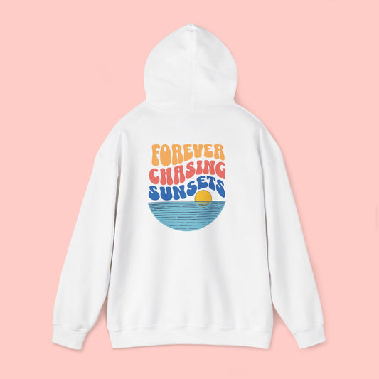 Forever Chasing Sunsets Hoodie
