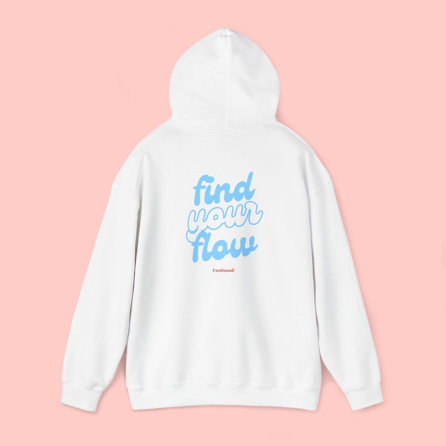 Find Your Flow - Hoodie
