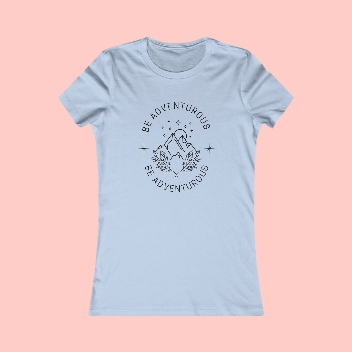 Be Adventurous - Women's T-Shirt