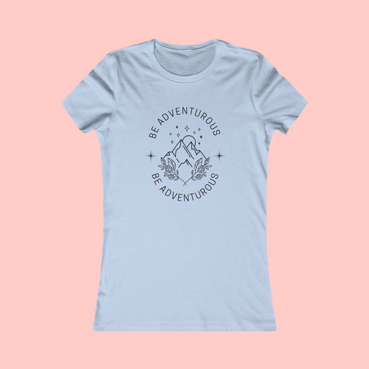Be Adventurous - Women's T-Shirt