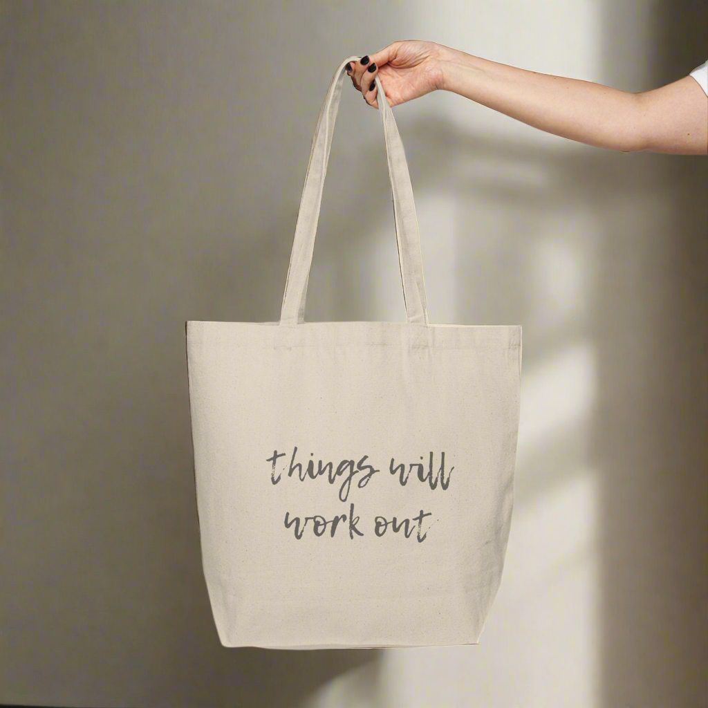 Things Will Work Out - Tote Bag